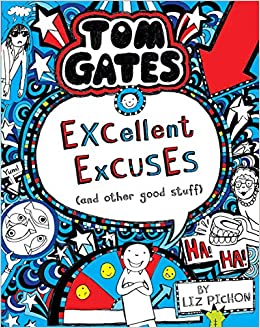 Tom Gates - Excellent Excuses